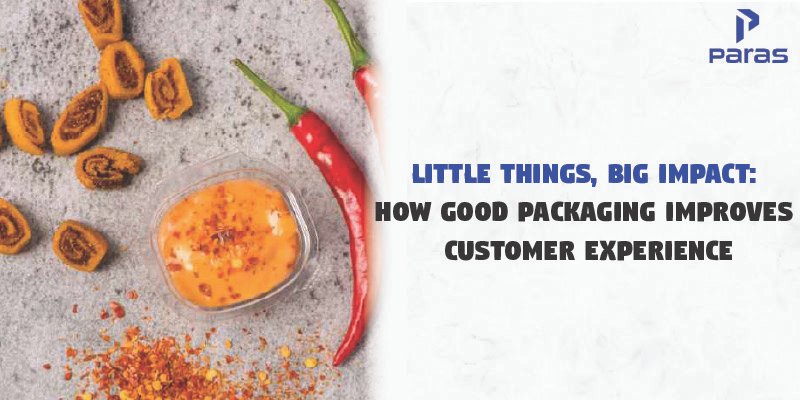 Little Things, Big Impact: How Good Packaging Improves Customer Experience