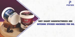 Why Smart Manufacturers Are Ditching Sticker Machines for IML